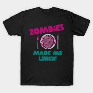 ZOMBIE LUNCH T-Shirt
